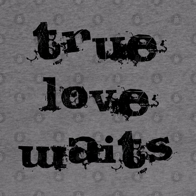 True Love Waits by JadedAlice